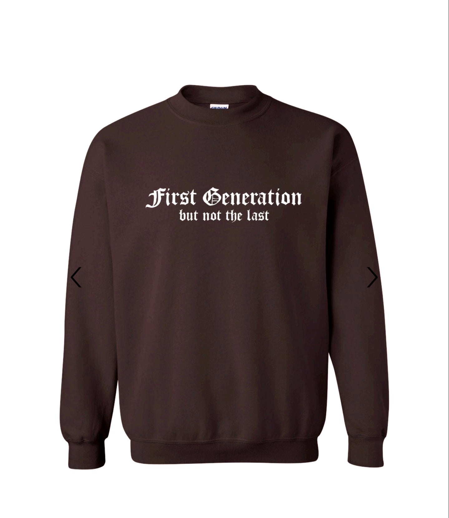 Brown First Generation but not the last