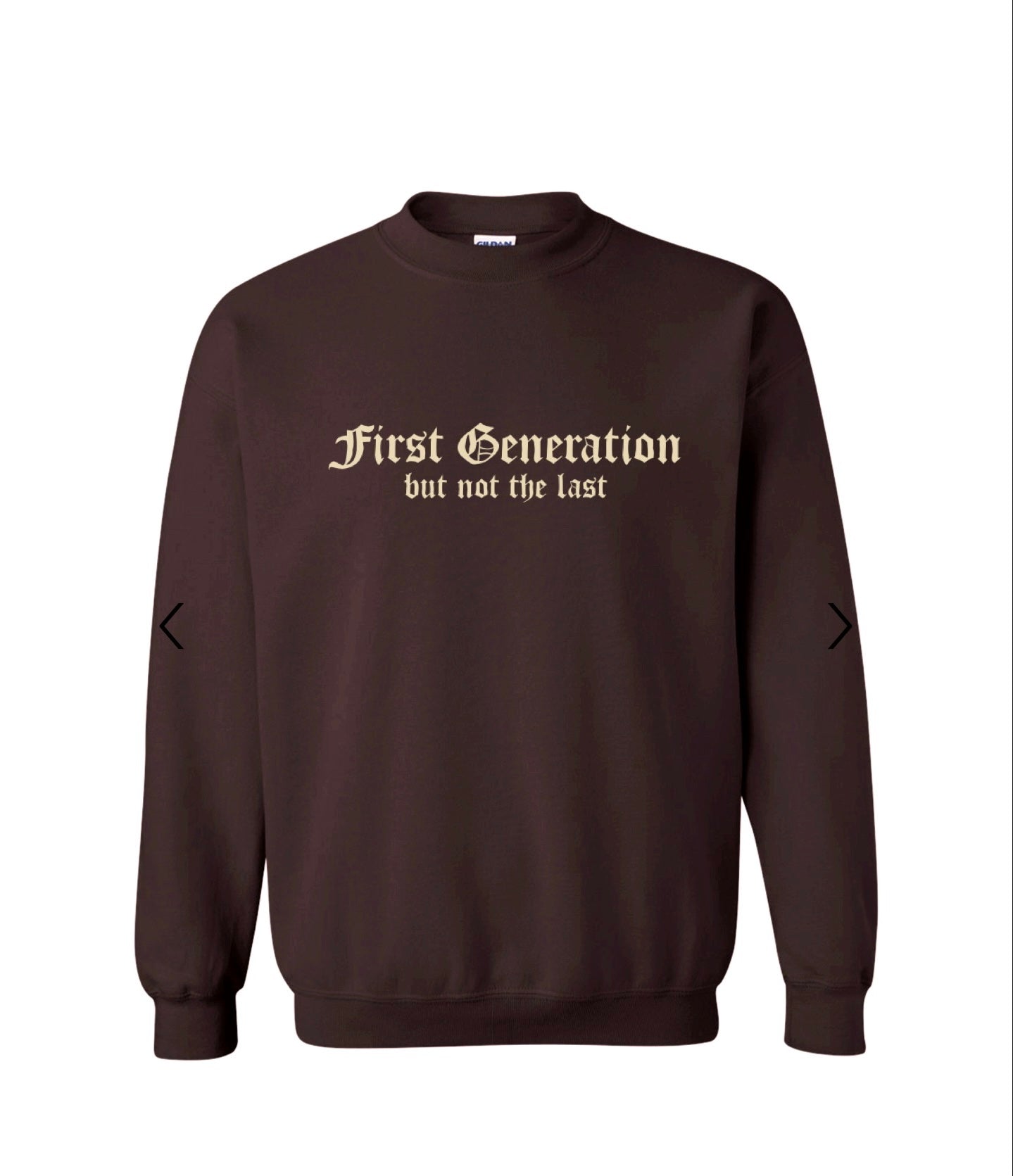 Brown First Generation but not the last